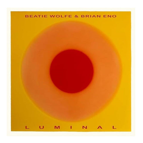 Brian Eno & Beatie Wolfe: Luminal