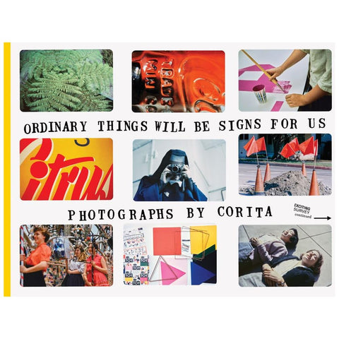 Corita Kent: Ordinary Things Will Be Signs for Us