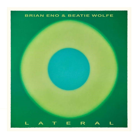 Brian Eno & Beatie Wolfe: Lateral