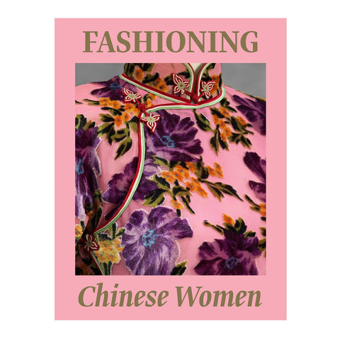 Fashioning Chinese Women: Empire to Modernity