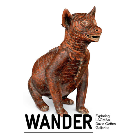 Wander: Exploring LACMA’s David Geffen Galleries Old Dog, Mexico