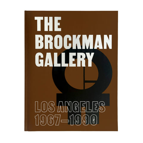 The Brockman Gallery: Los Angeles, 1967–1990