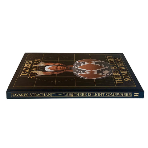 Tavares Strachan: There is Light Somewhere