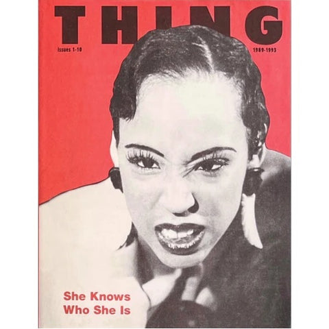 THING Issues 1-10, 1989-1993: She Knows Who She Is
