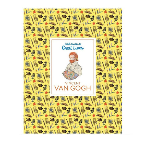 Little Guides to Great Lives: Vincent van Gogh