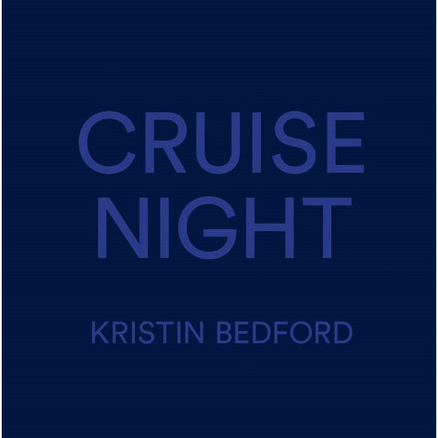 Kristin Bedford: Cruise Night *Exclusively* at LACMA