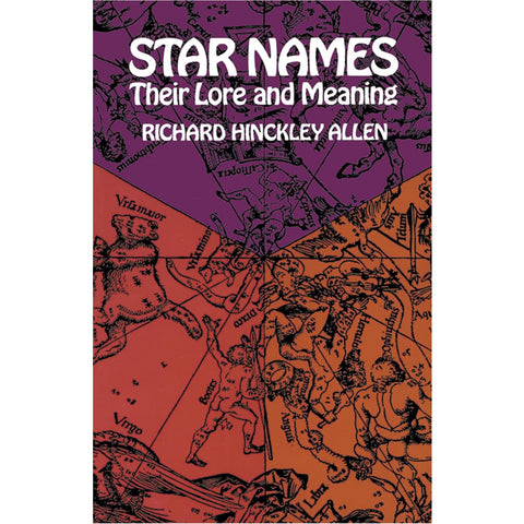 Star Names: Their Lore and Meaning