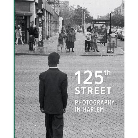 125th Street: Photography in Harlem