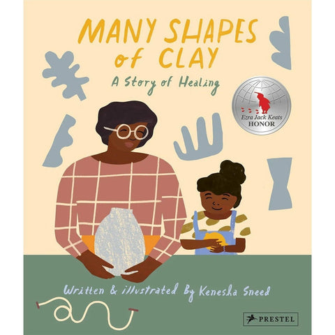 Many Shapes of Clay: A Story of Healing