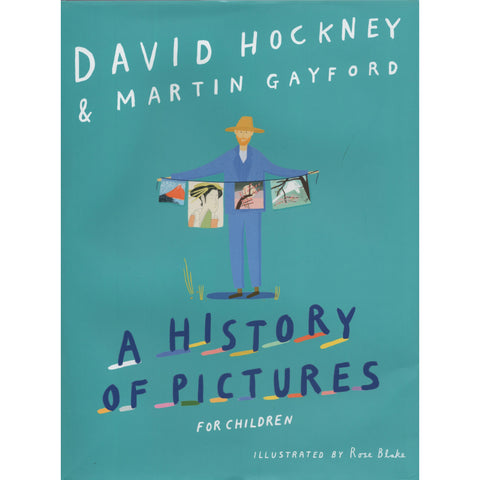 A History of Pictures For Children: From Cave Paintings to Computer Drawings