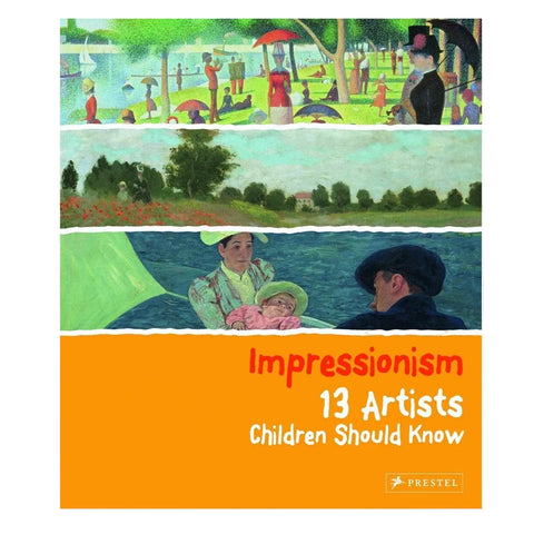 Impressionism: 13 Artists Children Should Know