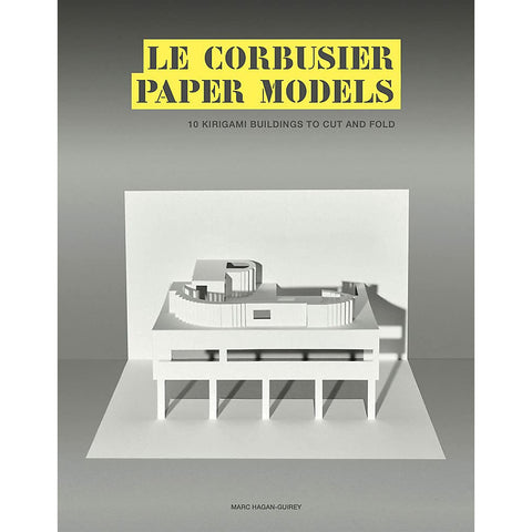 Le Corbusier Paper Models: 10 Kirigami Buildings To Cut And Fold