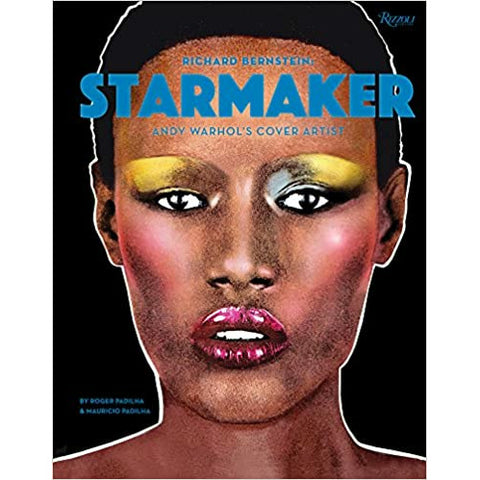 Richard Bernstein Starmaker: Andy Warhol's Cover Artist