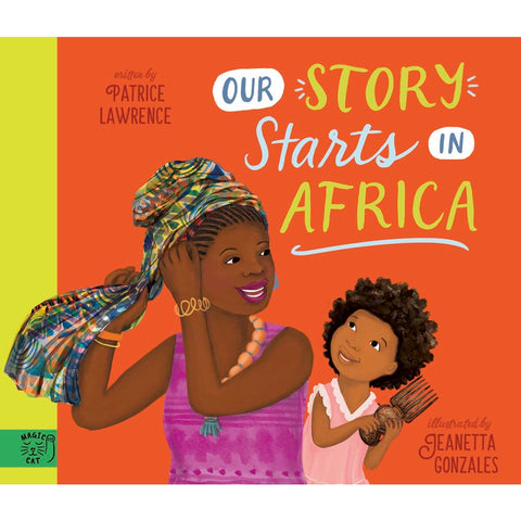 Our Story Starts in Africa