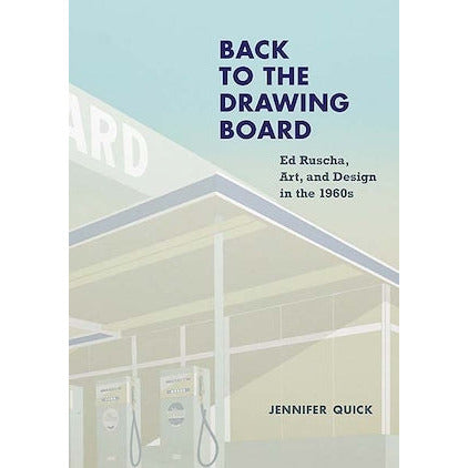 Back to the Drawing Board: Ed Ruscha, Art, and Design in the 1960s