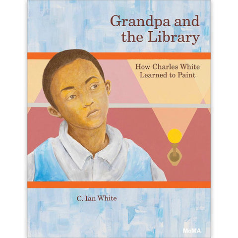 Grandpa-Library-How-Charles-White-Learned-to-Paint-book