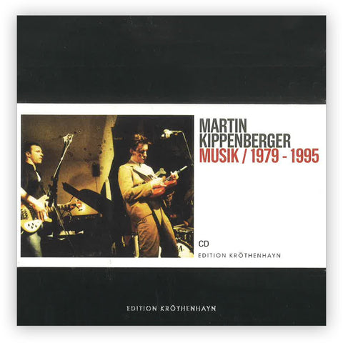 Martin Kippenberger: Musik / 1979–1995 Limited Edition