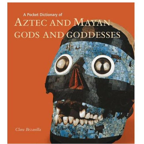 Pocket Dictionary-Aztec-Mayan-Gods-Goddesses