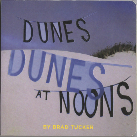 Dunes At Noons Artist Board Book