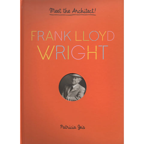 Frank Lloyd Wright Meet the Architect!