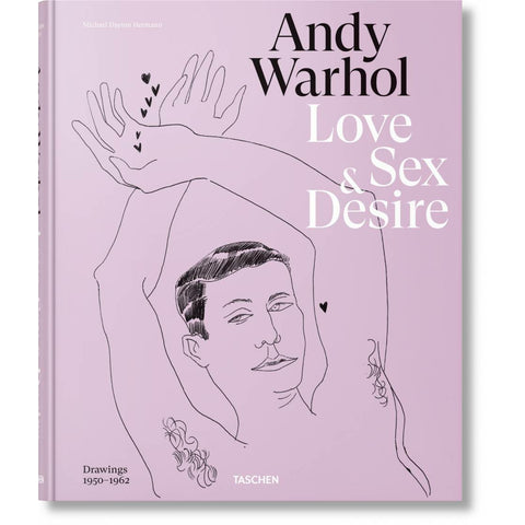 Andy Warhol: Love, Sex, and Desire