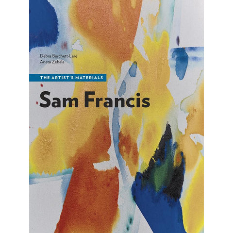 Sam Francis: The Artist’s Materials