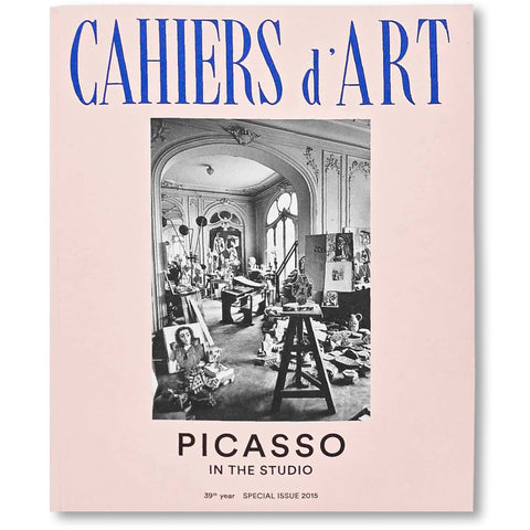 Cahiers d'Art: Picasso in the Studio